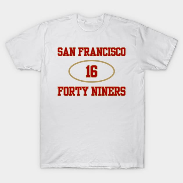 SAN FRANCISCO 49ERS JOE MONTANA #16 T-Shirt by capognad